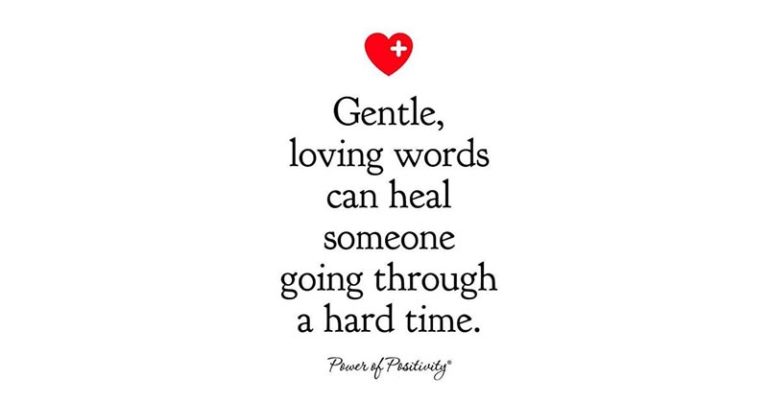 Read more about the article Gentle Loving Words can Heal Somebody  Going through a HARD TIME