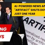 AI Powered News App Artifact Shuts Down After Just One Year