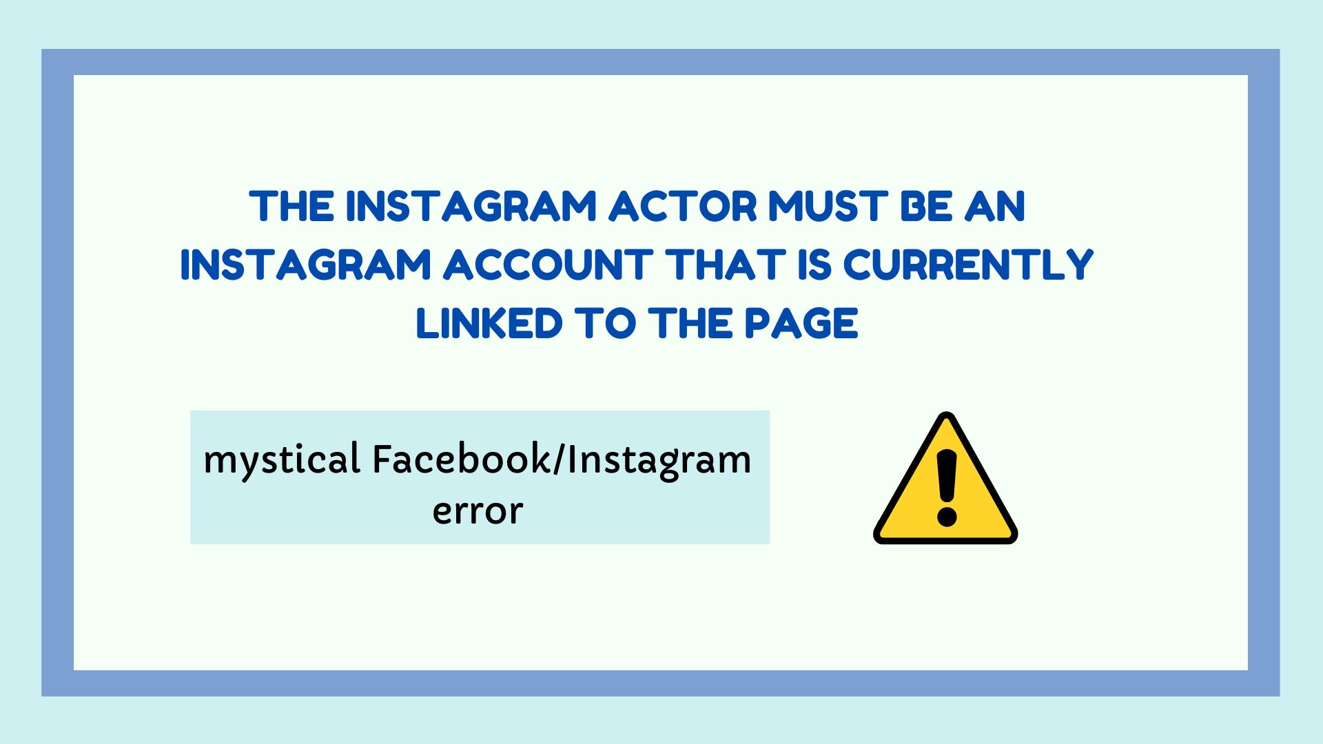 You are currently viewing How to fix mystical Facebook/Instagram error: The Instagram actor must be an Instagram account that is currently linked to the Page